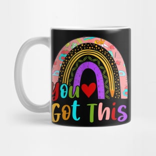 You Got This Rainbow Test Day Motivational Teacher Student Mug